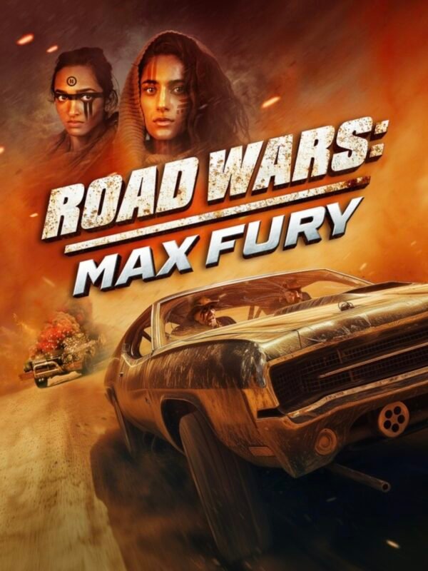 Road Wars: Max Fury (2024)